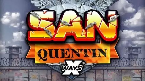 San Quentin xWays